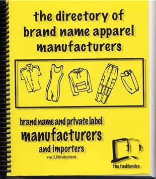 The directory of brand name apparel manufacturers and importers