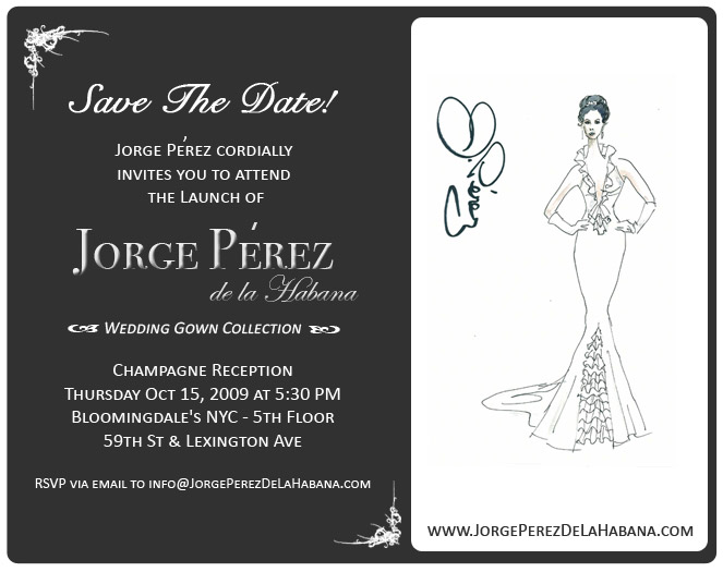 Jorge P�rez Wedding Gown Collection Invite