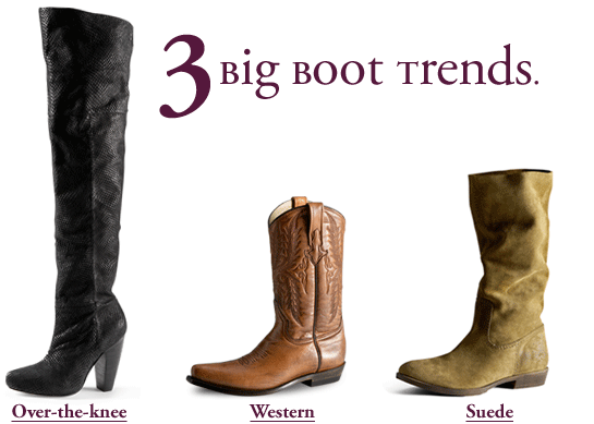 Boot Trends Fall 2009 at Piperlime : Over-the Knee boots  Western Boots  Suede boots