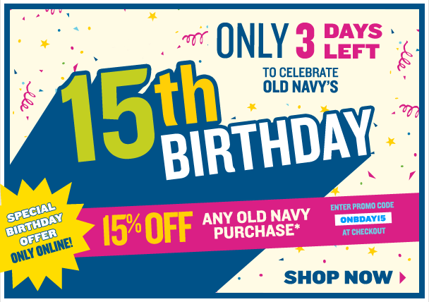 Old Navy 15th Year Birthday Sale